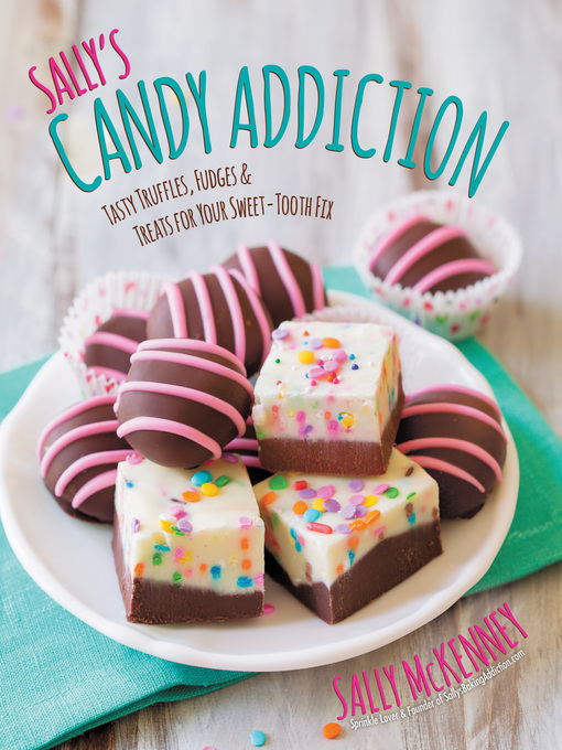 Title details for Sally's Candy Addiction by Sally McKenney - Wait list